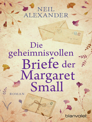 cover image of Die geheimnisvollen Briefe der Margaret Small